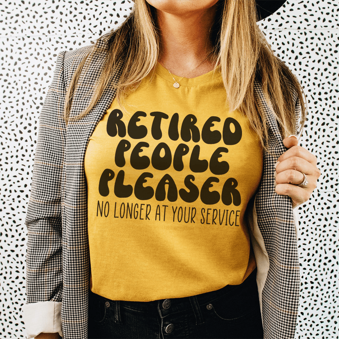 Retired People Pleaser T-Shirt-0