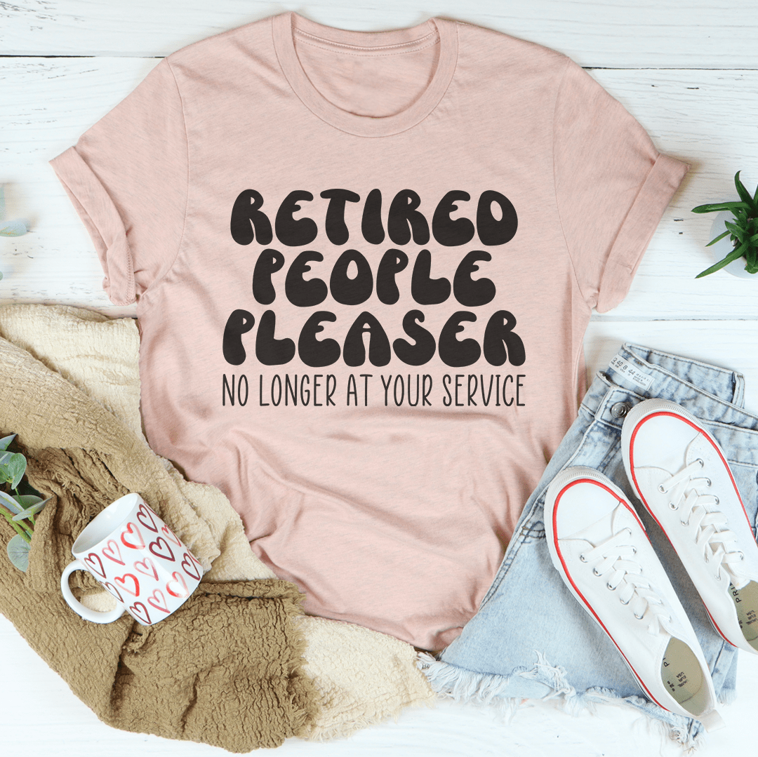 Retired People Pleaser T-Shirt-3