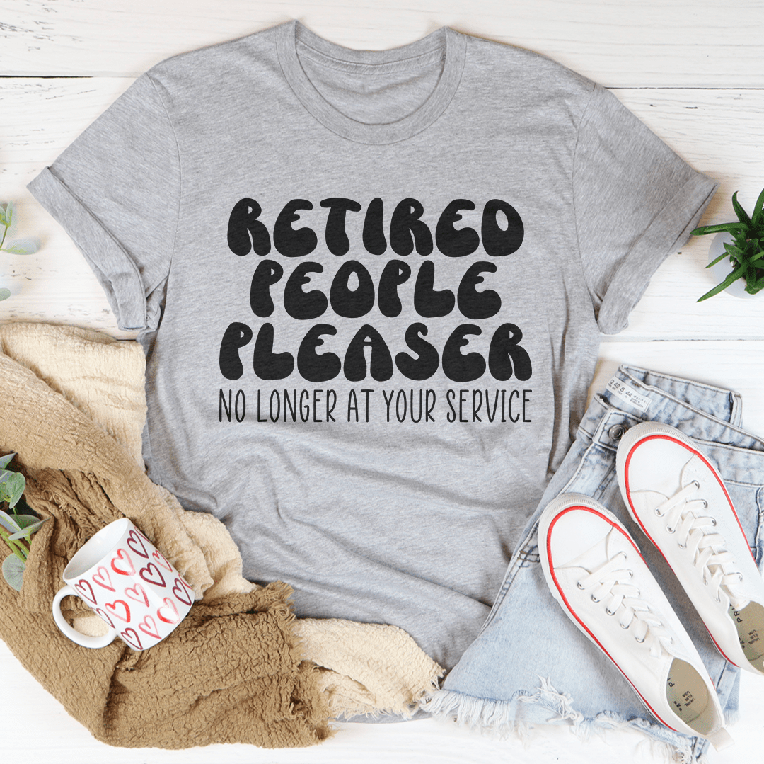 Retired People Pleaser T-Shirt-1