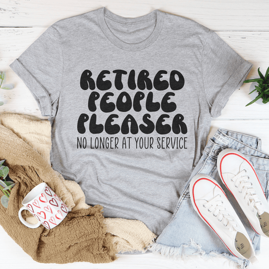 Retired People Pleaser T-Shirt-1